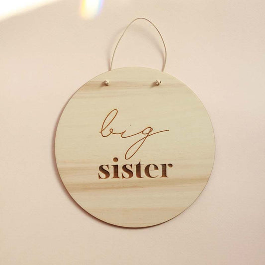 'Big sister' Wooden Disc