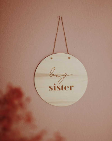 'Big sister' Wooden Disc